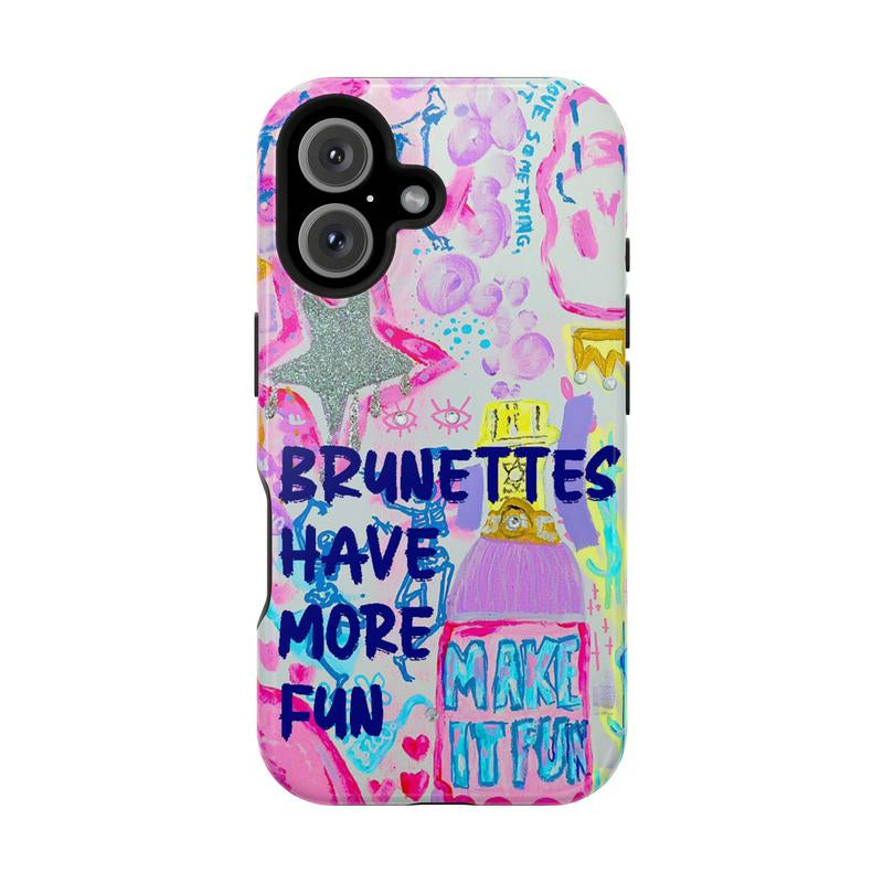 Glittercutie Magnetic Phone Case Brunettes Have More Fun Phone Case Make It Fun Pink Preppy Collage Preppy Colorful School Girl Phone Cases Magnetic Tough Cases Compatible with Magsafe Phone Case Phone Cover Hard Cases Phone Cases Tough 2-Piece Phone Case